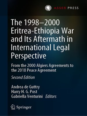 cover image of The 1998–2000 Eritrea-Ethiopia War and Its Aftermath in International Legal Perspective